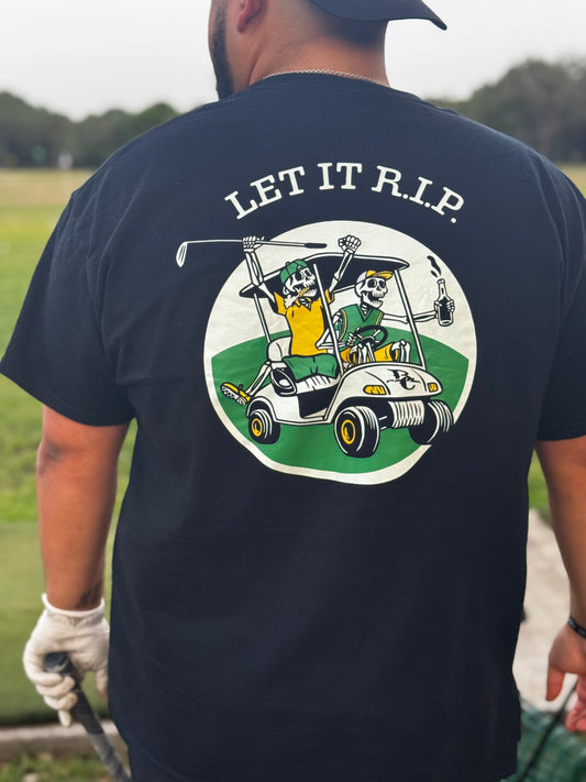 "Let It R.I.P" T-Shirt
